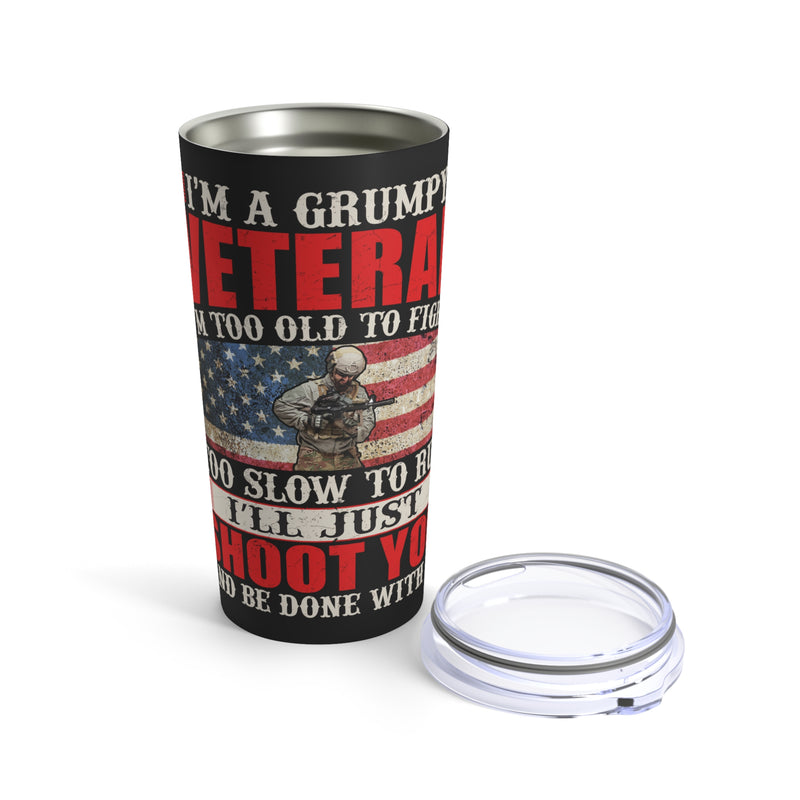 Grumpy Veteran - Too Old to Fight, Too Slow to Run - 20oz Black Military Design Tumbler