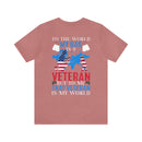 Proudly Honoring My Hero: Military Design T-Shirt - My World, My Veteran Dad!