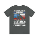 Patriotic Faith: Military Design T-Shirt - 'I Stand for Our Flag, I Kneel for the Cross - Proud Veteran, Blessed Christian'