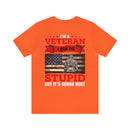 Veteran Problem Solver: Military Design T-Shirt - I Fix Stupid, But It Comes with a Price