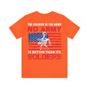 The Heart of the Army: Military Design T-Shirt - Soldiers Make the Army, Army Makes the Difference