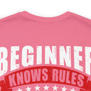 Beginners Know Rules, Veterans Know Exceptions Military Design T-Shirt