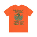Daughter of a Veteran: Military Design T-Shirt - 'Proud of Many Things, but Nothing Beats Being a Veteran's Daughter