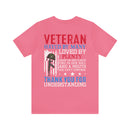 Veteran: Loved by Plenty, Hated by Many - Military Design T-Shirt with Heart, Fire, and Gratitude
