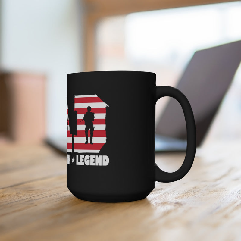 Dad: Veteran, Myth, Legend - Military Design Black Mug - 15oz - Celebrating the Legendary Service of Our Heroic Dad!