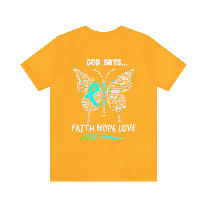 Spread Your Wings with Faith, Hope, and Love: Butterfly 22 PTSD Unisex Tee