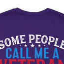 Honey: The Most Important Call - Military Design T-Shirt for Veterans