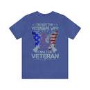 Empowered Veteran T-Shirt: I'm Not the Veteran's Wife, I Am the Veteran