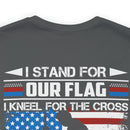 Patriotic Faith: Military Design T-Shirt - 'I Stand for Our Flag, I Kneel for the Cross - Proud Veteran, Blessed Christian'