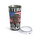 U.S. Army Veteran: 20oz Military Design Tumbler - Black Background Edition