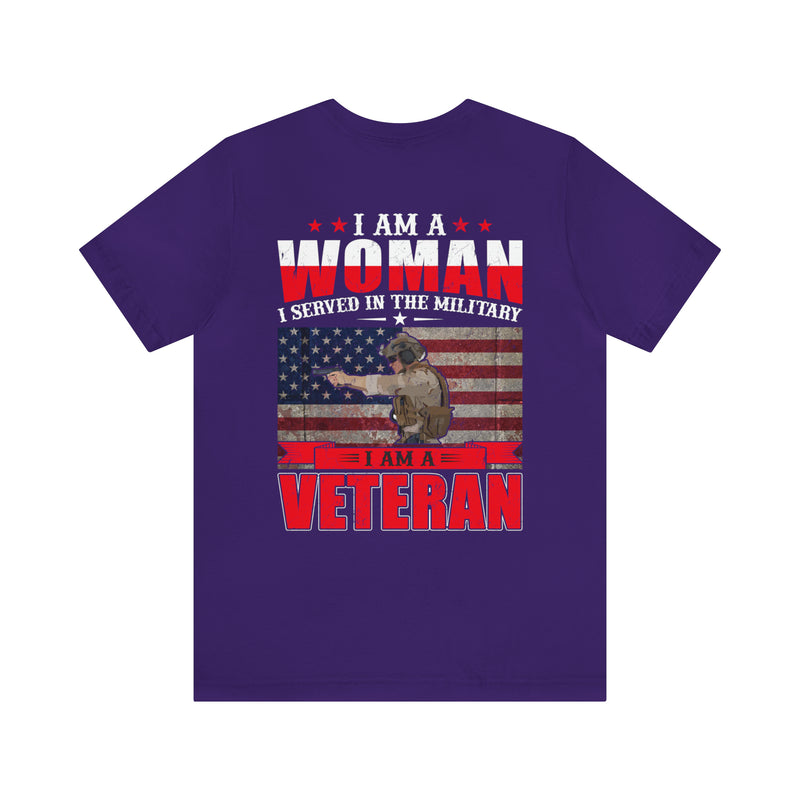 Women's 'I Am a Woman, I Served in The Military, I Am a Veteran' Military-Inspired T-Shirt