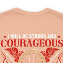 Fearless and Faithful: Military Design T-Shirt - Strong, Courageous, and Committed Veteran