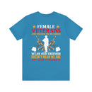 Fearless and Unyielding: Female Veterans Military Design T-Shirt - No Uniform, Still Dangerous
