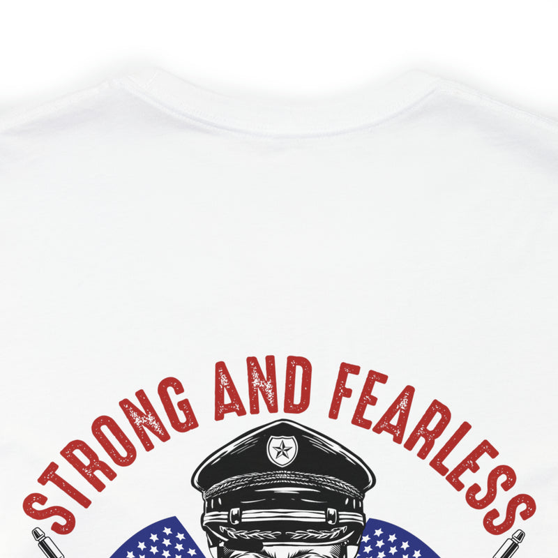 Strong and Fearless: Veteran's Day Military Design T-Shirt