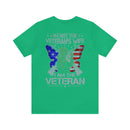 Empowered Veteran T-Shirt: I'm Not the Veteran's Wife, I Am the Veteran