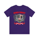 Never Forget Our Fallen Heroes - Military Design T-Shirt