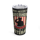 Grandpa: Veteran Hero 20oz Military Design Tumbler - Black Background