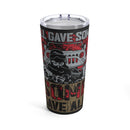 All Gave Some, Some Gave All 20oz Military Design Tumbler: Honoring Our Heroes