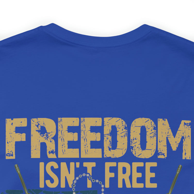 Freedom Isn't Free: United States Veterans - Military Design T-Shirt Saluting Sacrifice