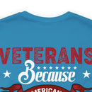 Heroes Among Us: Veterans - Because Americans Need Heroes Too T-Shirt, Celebrating Courage and Service