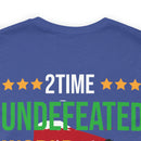 2Time Undefeated World War Champs Military T-Shirt: Showcase Your Victory