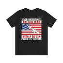Pride & Power: U.S. Veteran Military Design T-Shirt - Never Underestimate an Old Man with a DD 214