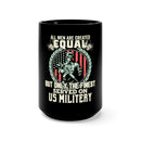 Finest Served on US Military 15oz Military Design Black Mug - Celebrate True Heroes in Your Hands!