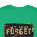 Forget Never: Memorial Day Tribute - Military Design T-Shirt for Remembrance