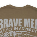 Brave Men Rejoice in Adversity: Soldiers Triumph in War Military Design T-Shirt