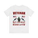 American Veteran: Walking Beside Heroes T-Shirt with Military Design - Honoring the Few