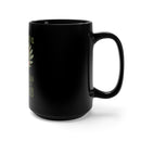 God Thinks I'm a Badass 15oz Military Design Black Mug - Proud Wife of a Veteran!