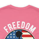 Proudly Paid for Freedom: Military Design T-Shirt - Veterans: Freedom Isn't Free