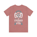 MY GOD IS STRONGER THAN PTSD Design Lightweight Retail Fit T-Shirt