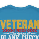 Blank Check Warriors: Honoring the Veteran - Military Design T-Shirt