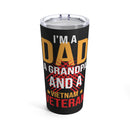 Proud Dad, Grandpa & Vietnam Vet: 20oz Military Design Tumbler - Black Background