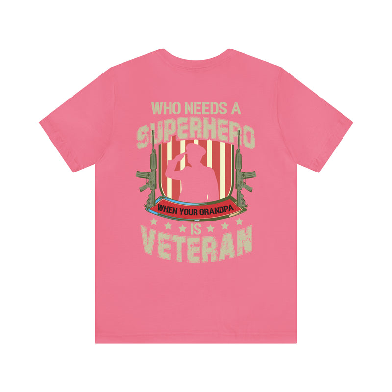 Grandpa, My Superhero: Military Design T-Shirt Celebrating the Veteran Legacy