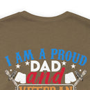 Unyielding Oath: Military-Inspired 'Proud Dad & Veteran' T-Shirt - Embodying an Everlasting Enlistment Pledge