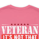 Veteran: I Did When Others Didn't Military Design T-Shirt – Celebrate Your Courage and Resilience