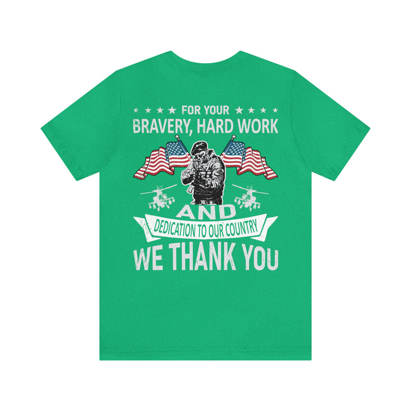 Gratitude Unleashed: Military Design T-Shirt - For Your Bravery, Hard Work, and Dedication, We Thank You