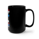 Fearless Protector: 15oz Black Military Design Mug - 'Don't Hit on Me, I Love My Man - He's a Fearless Veteran Who Turns Nightmares into Happy Places'