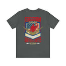 Freedom Comes at a Price: Military Design T-Shirt - United States Veteran Tribute