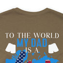 Proudly Honoring My Hero: Military Design T-Shirt - My World, My Veteran Dad!
