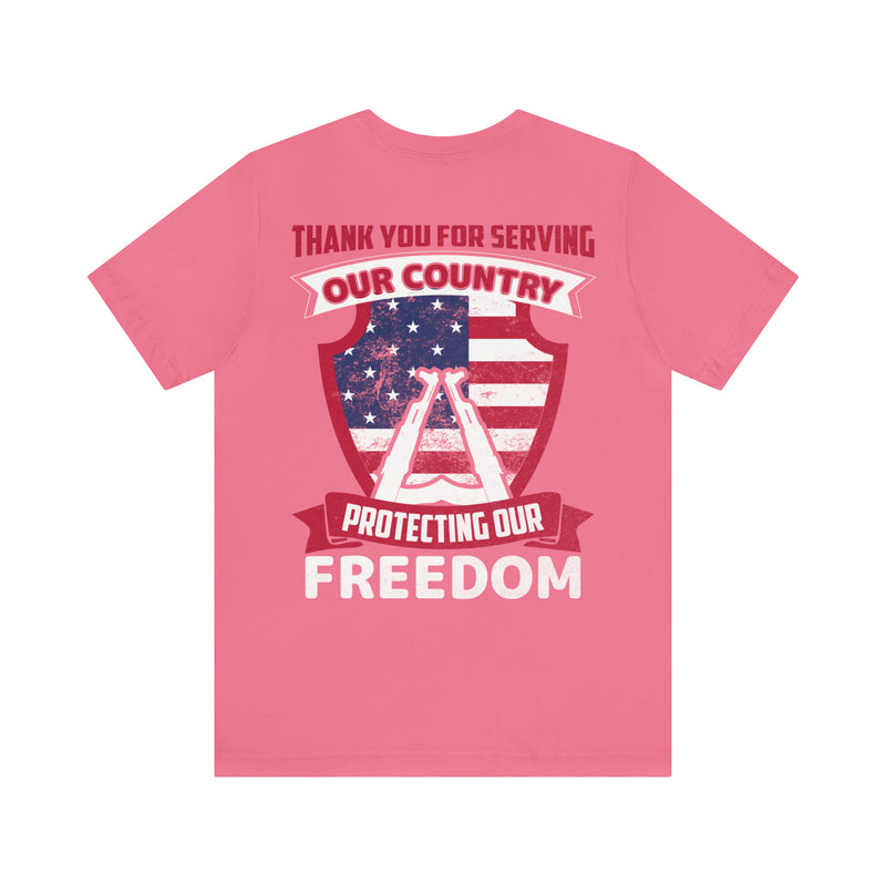 Defenders of Freedom: Thank You for Serving Our Country Military T-Shirt