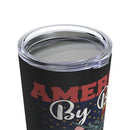 American by Birth, Veteran by Choice 20oz Military Design Tumbler: Embrace Your Patriotic Heritage!