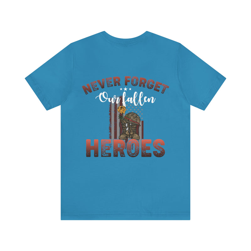 Never Forget Our Fallen Heroes: Military Design T-Shirt, Honoring the Sacrifice