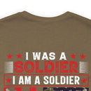 ALWAYS A SOLDIER: Military Design T-Shirt - Proud of my Past, Present, and Future