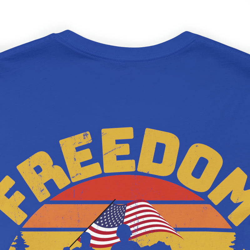 Sacrifice for Freedom: Military Design T-Shirt - Freedom Is Never Free