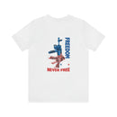 Defender of Freedom: Military Design T-Shirt - 'Freedom is Never Free