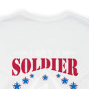 Forever a Soldier: Military Design T-Shirt - 'I Was a Soldier, I Am a Soldier, I Will Always Be a Soldier