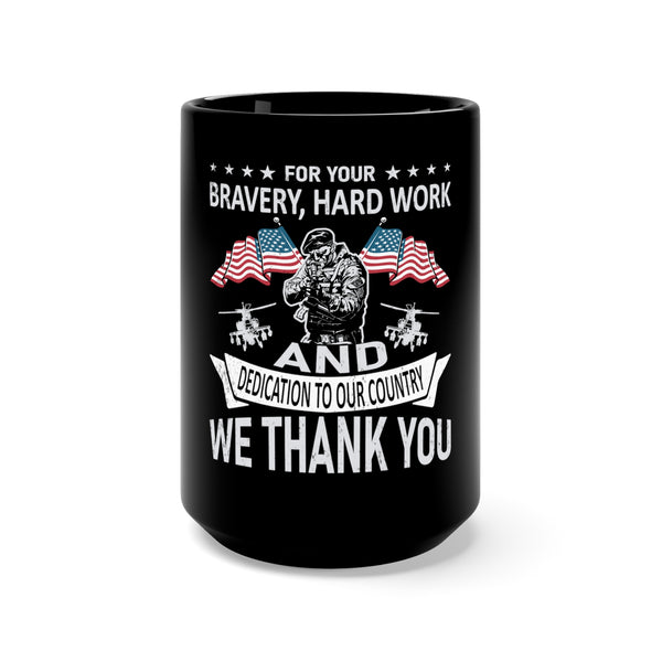 Gratitude in Every Sip: 15oz Black Military Design Mug - Thank You for Your Bravery and Dedication